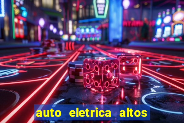 auto eletrica altos de santana sjc